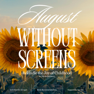 August Without Screens Guide